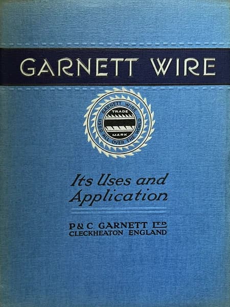 Garnett Wire – Its Uses and Application, Cover